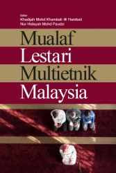 Mualaf Lestari Multietnik Malaysia